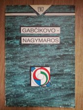 kniha Gabčíkovo-Nagymaros reportáže, zprávy, komentáře, rozhovory a další články uveřejněné v letech 1987-1988 v Rudém právu, Pravdě, Novém slovu, Práci a Népszabadságu, Rudé Právo 1989