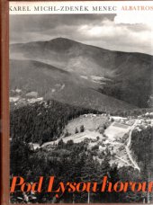 kniha Pod Lysou horou putování za krásami Bezručova kraje, Albatros 1981