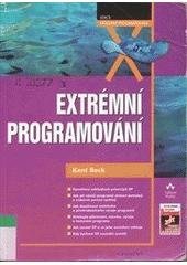kniha Extrémní programování knihovna programátora, Grada 2002