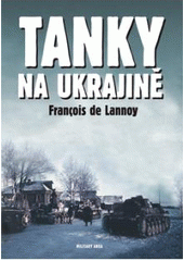 kniha Tanky na Ukrajině, Dobrovský 2008