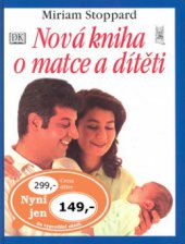 kniha Nová kniha o matce a dítěti, Ottovo nakladatelství 2008