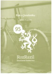 kniha Rok v Jistebníku (příběh dětí dospívajících v 80. letech minulého století na severomoravské vesnici), Větrné mlýny 2011