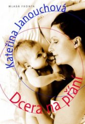 kniha Dcera na přání, Mladá fronta 2009