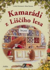 kniha Kamarádi z Liščího lesa, Fortuna Libri 2008