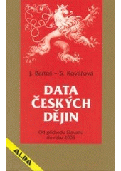 kniha Data českých dějin od příchodu Slovanů do roku 2003, ALDA 2003