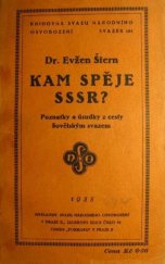 kniha Kam spěje SSSR? poznatky a úsudky z cesty Sovětským svazem, Svaz národního osvobození 1935