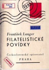 kniha Filatelistické povídky, Československý spisovatel 1964