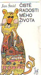 kniha Čisté radosti mého života, Československý spisovatel 1980