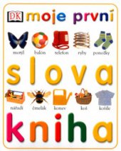 kniha Slova Moje první kniha., INFOA 2002