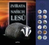 kniha Zvířata našich lesů, Edika 2022
