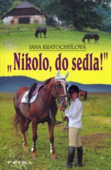 kniha "Nikolo, do sedla!", Petra 2006