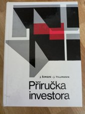 kniha Příručka investora Určeno [také] stud. na všech školách techn. a ekon. směru, SNTL 1972