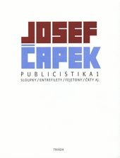 kniha Publicistika 1. - Sloupky, entrefilety, fejetony, črty aj. , Triada 2008