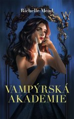 kniha Vampýrská akademie 1., #booklab 2022