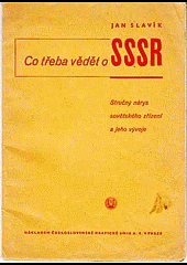 kniha Co třeba vědět o SSSR stručný nárys sovětského zřízení a jeho vývoje, Česká grafická Unie 1936