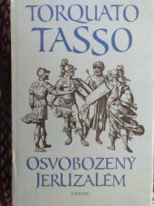 kniha Osvobozený Jeruzalém ve vyprávění a výběru Alfreda Giulianiho, Odeon 1980