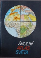 kniha Školní atlas světa Učební pomůcka pro zákl. a stř. školy, Geodetický a kartografický podnik 1989