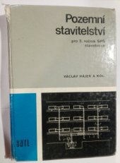 kniha Pozemní stavitelství pro 3. ročník střední průmyslové školy stavební, SNTL 1980