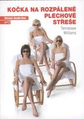kniha Tennessee Williams, Kočka na rozpálené plechové střeše sedmá inscenace šedesáté čtvrté sezony 2008/2009 : premiéra 28. února 2009 na Činoherní scéně Městského divadla Brno, Městské divadlo Brno 2009