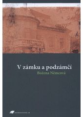 kniha V zámku a v podzámčí, Tribun EU 2007