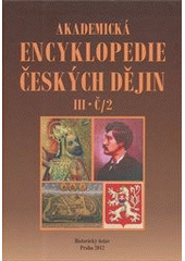 kniha Akademická encyklopedie českých dějin, Historický ústav 2009