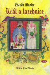 kniha Král a lazebnice legenda, Slávka Kopecká 2006