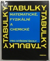 kniha Tabulky Matematické, fyzikální a chemické tabulky pro střední školy, Prometheus 1988