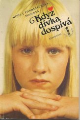 kniha Když dívka dospívá, Avicenum 1983