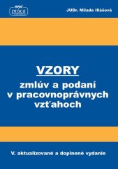 kniha Vzory zmlúv a podaní v pracovnoprávnych vzťahoch V. aktualizované a doplnené vydanie, Nová práca 2018