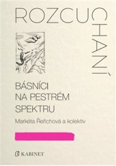 kniha Rozcuchaní Básníci na pestrém spektru, Kabinet 2026