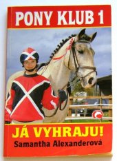 kniha Já vyhraju! Pony klub., Ivo Železný 2000