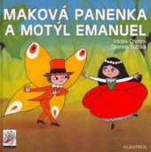kniha Maková panenka a motýl Emanuel, Albatros 2005