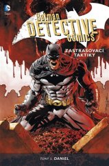 kniha Batman Detective Comics 2. - Zastrašovací taktiky, BB/art 2018