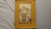 kniha Probíjení Paměti literáta, II.díl Kořenů, Karel Vačlena 1926