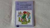 kniha Vytváříme loutky pro tvořivou hru dětí, Portál 1997