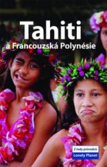 kniha Tahiti a Francouzská Polynésie, Svojtka & Co. 2006