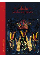 kniha Jüdische Märchen und Legenden, Vitalis 2005