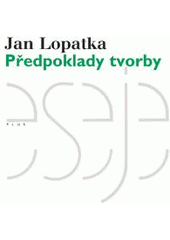 kniha Předpoklady tvorby kritické vydání, Triada 2010