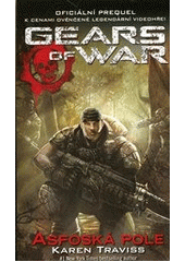 kniha Gears of war 1. - Asfoská pole, Classic 2012