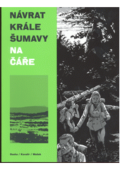 kniha Návrat krále Šumavy 1. - Na čáře, Labyrint 2018