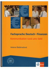 kniha Fachsprache Deutsch – Finanzen Kommunikation rund ums Geld, Klett 2006