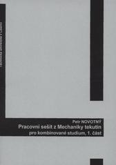 kniha Pracovní sešit z Mechaniky tekutin pro kombinované studium, Technická univerzita v Liberci 2010