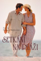 kniha Setkání na pláži, MOBA 2010