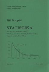 kniha Statistika náhodné jevy, náhodné veličiny, základy matematické statistiky, indexní analýza, regresní analýza, časové řady, Vysoké učení technické v Brně, Fakulta podnikatelská 2010