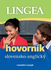 kniha Slovensko-anglický hovorník rozviažte si jazyk, Lingea 2015