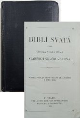 kniha Biblí svatá aneb Všecka svatá písma Starého i Nového zákona podle posledního vydání kralického z roku 1613, Britická a zahraniční společnost biblická 1933