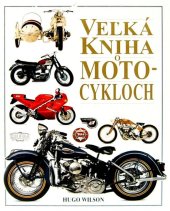 kniha Veľká kniha o motocykloch, Agentura Cesty 2025