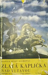 kniha Zlatá kaplička nad Vltavou povídky o mistrech české opery, V. Šmidt 1948