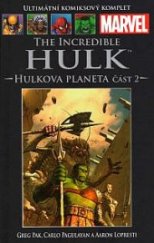 kniha The Incredible Hulk Hulkova planeta 2, Hachette 2014