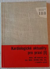 kniha Kardiologické aktuality pro praxi. 1. [díl, Avicenum 1977